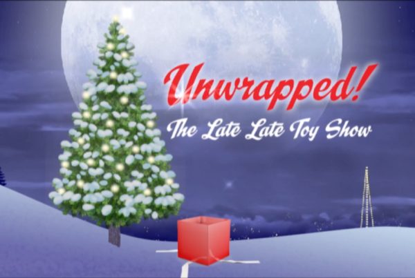 The Late Late Toy Show Unwrapped